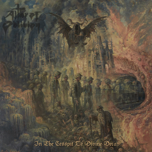 Altar Of Oblivion : In the Cesspit of Divine Decay